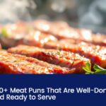 meat puns
