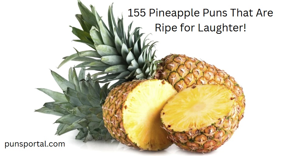 pineapple puns