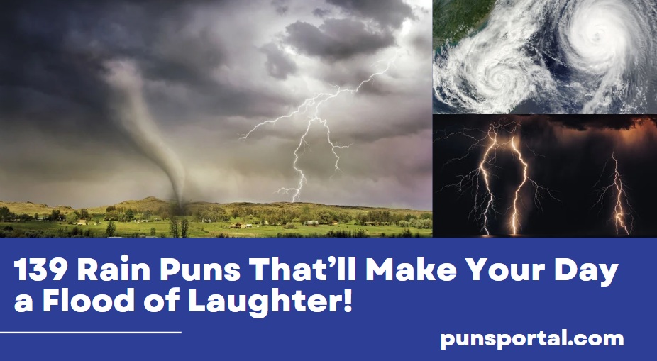 139 Rain Puns That’ll Make Your Day a Flood of Laughter!