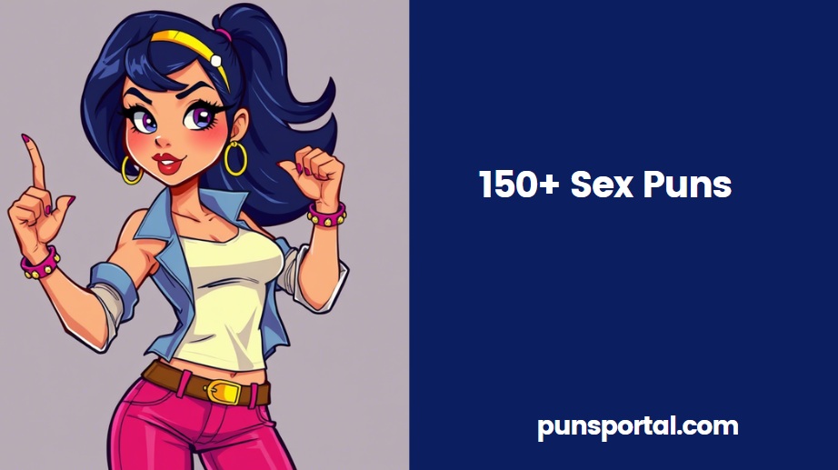 150+ Sex Puns Teasing Your Funny Bone