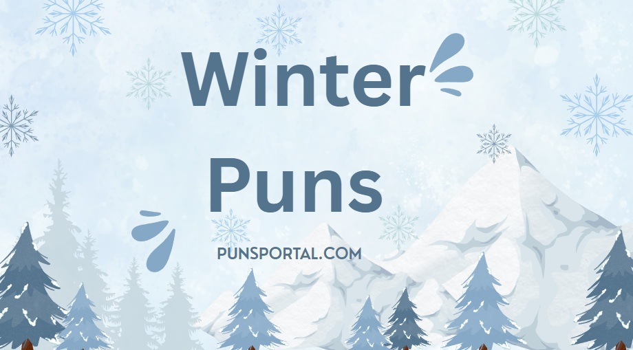 120+ Winter Puns for Frosty Fun on Chilly Days!